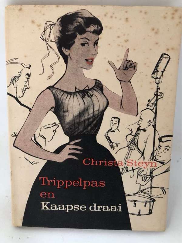 Trippelpas en Kaapse Draai - Christa Steyn