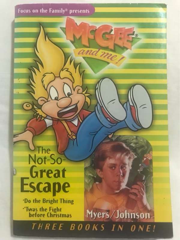 The Not-So-Great Escape, Three Books in One (#3, #9, & #7) - Bill Myers