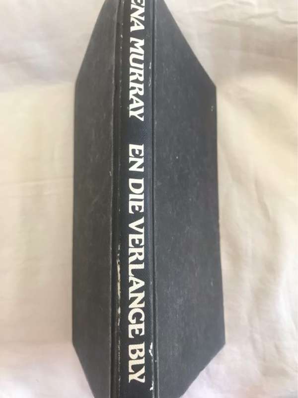 En die Verlange Bly - Ena Murray