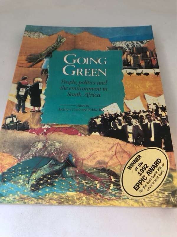 Going Green, People, Politics and the Environment in South Africa - Jacklyn Cock,Eddie Koch