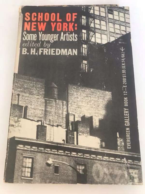 School of New York: Some Younger Artists - B.H.Friedman