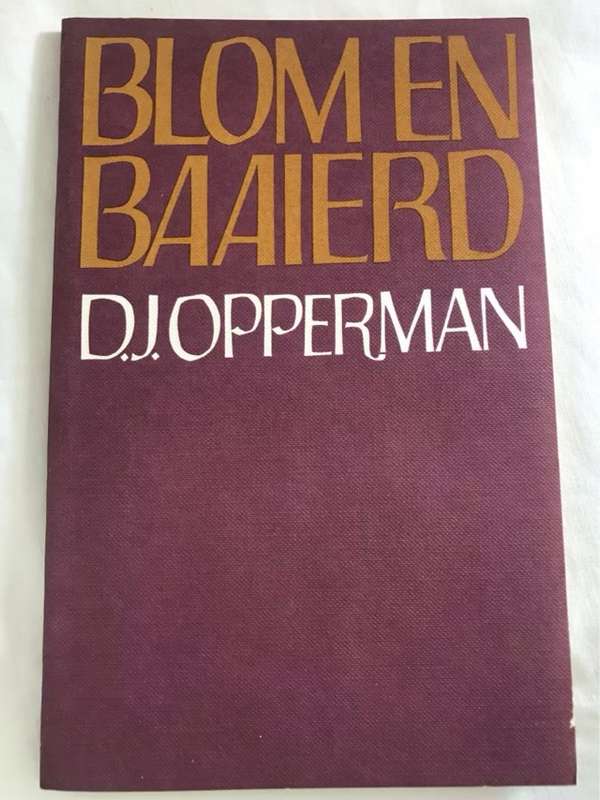 Blom en Baaierd - D.J.Opperman