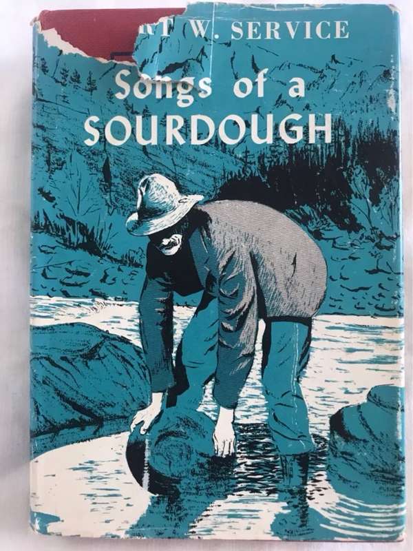 Songs of a Sourdough - Robert W.Service