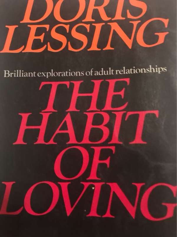 The Habit Of Loving - Doris Lessing
