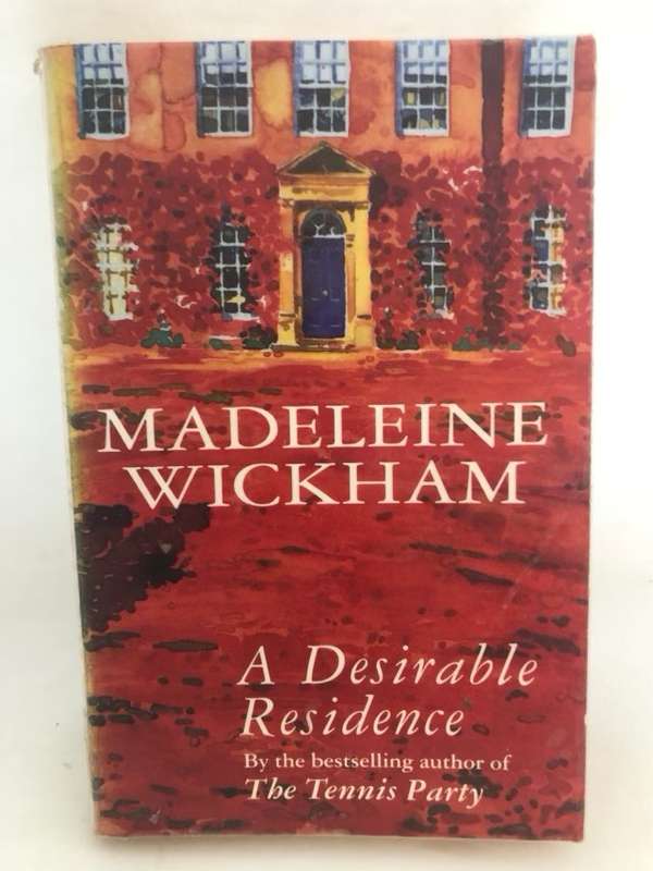 A Desirable Residence - Madeleine Wickham