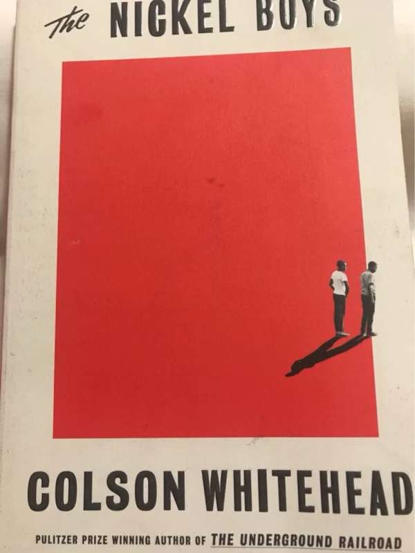 The Nickel Boys - Colson Whitehead