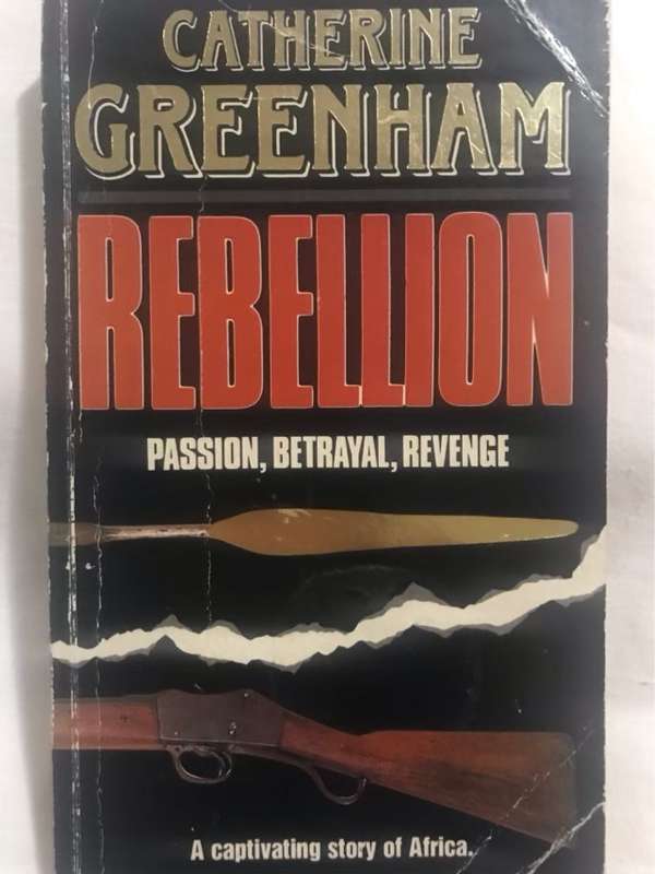 Rebellion - Catherine Greenham