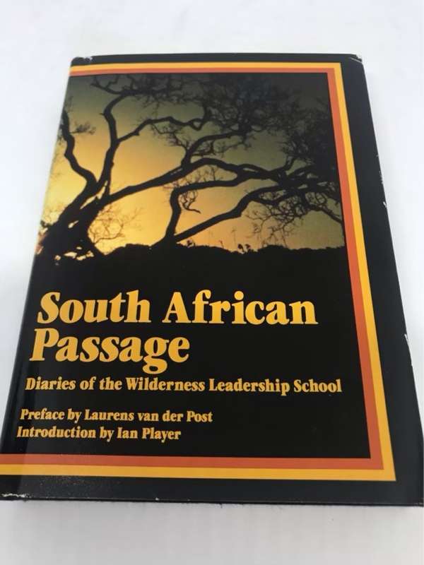 South African Passage, Diaries of the Wilderness Leadership School - Elizabeth Darby Junkin