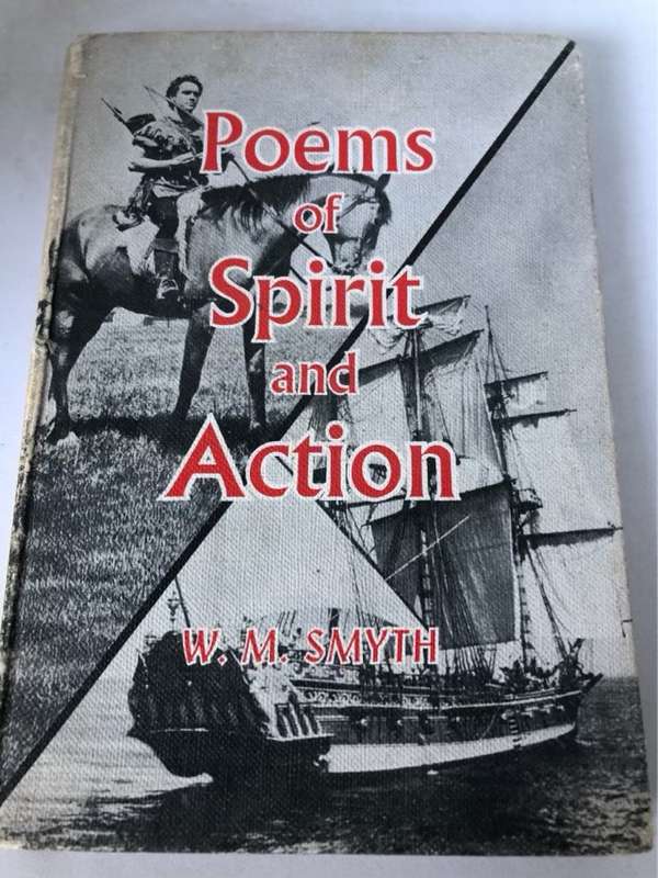 Poems of Spirit and Action - W.M.Smyth