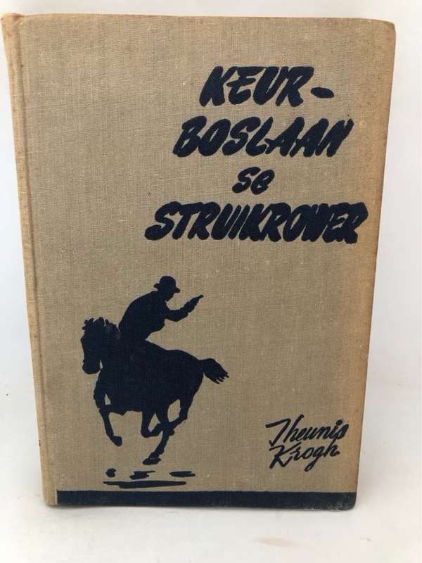 Keurboslaan se Struikrower - Theunis Krogh