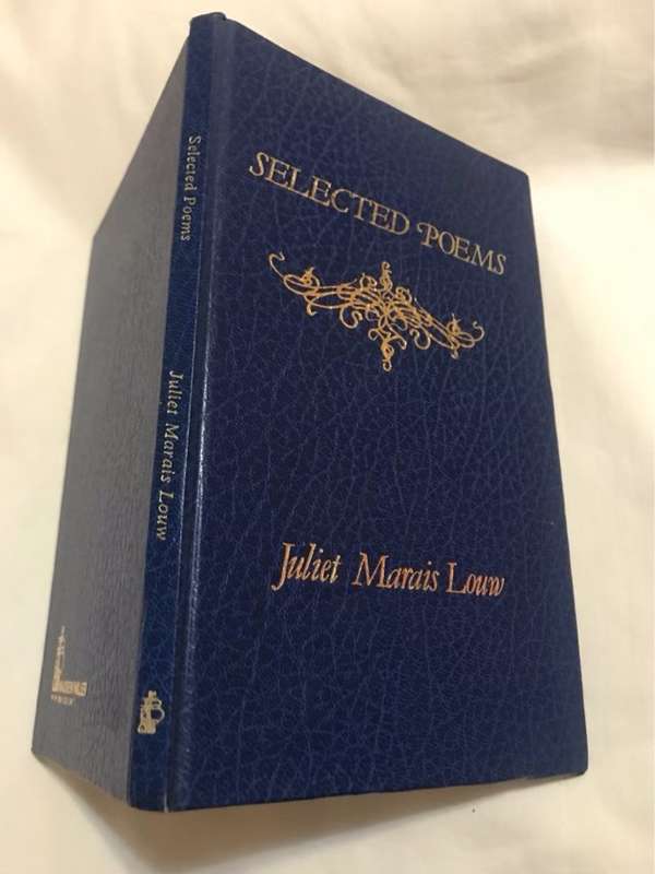 Selected poems - Juliet Marais Louw