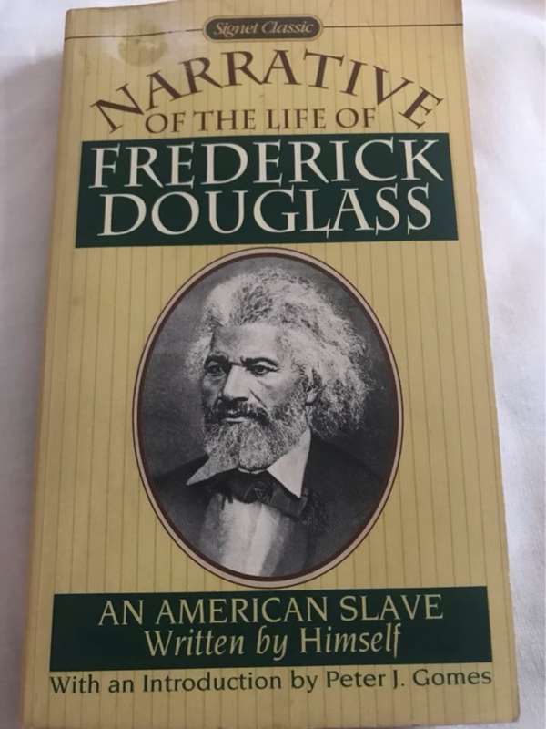 Narrative of the life of Frederick Douglass, An American Slave - Himself