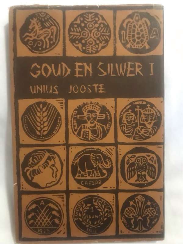 Goud en Silwer 1 - Unius Jooste