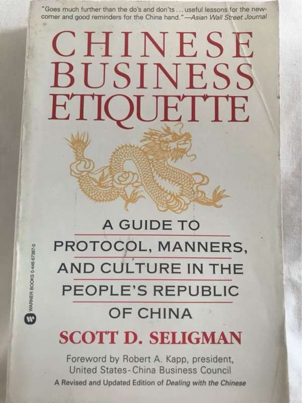 Chinese Business Etiquette - Scott D. Seligman