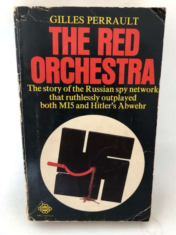 The Red Orchestra - Gilles Perrault