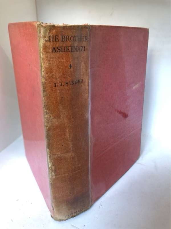 The Brothers Ashkenazi, Translated from the Yiddish by Maurice Samuel - I.J.Singer