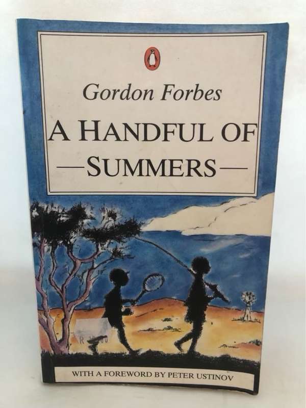 A Handful of Summers - Gordon Forbes