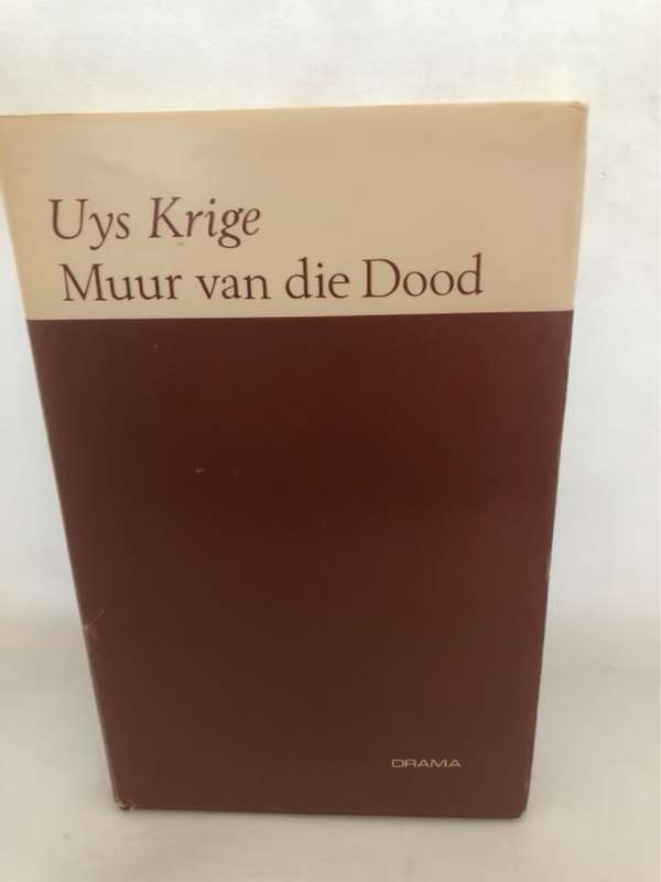 Muur van die Dood - Uys Krige