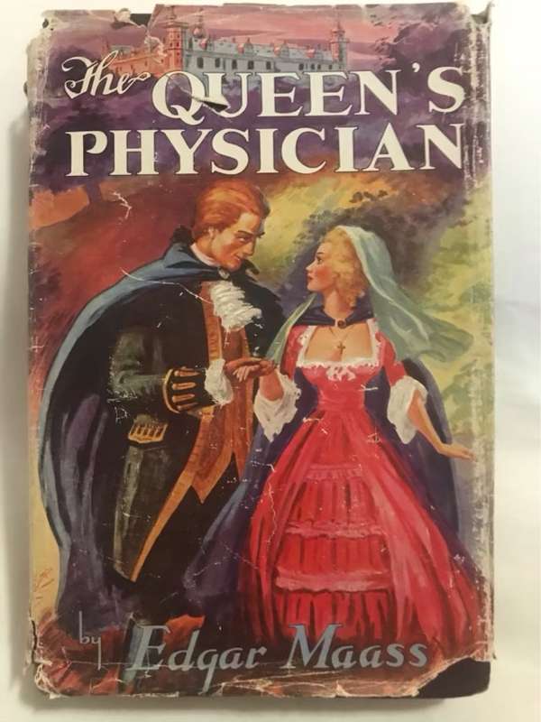 The Queens Physician - Edgar Maass