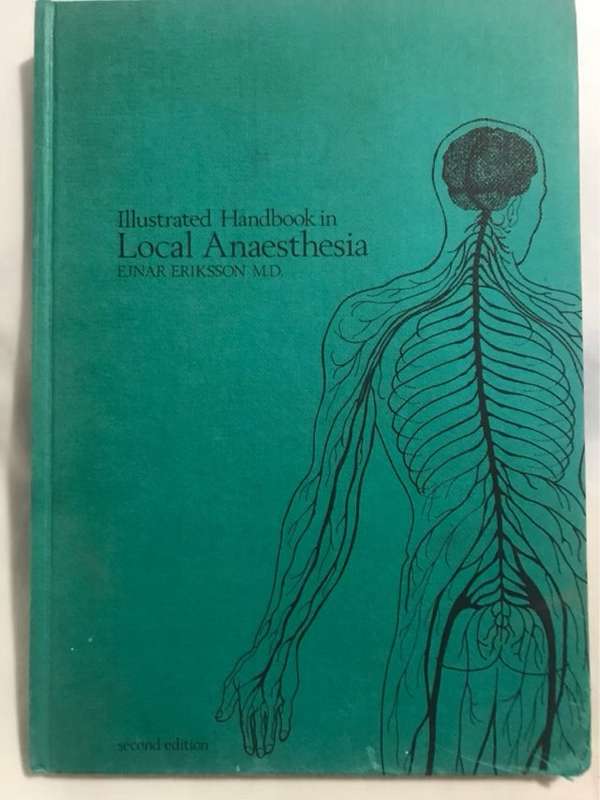 Illustrated Handbook in Local Anaesthesia - Ejnar Eriksson Ed.