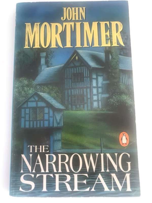 The Narrowing Stream - John Mortimer