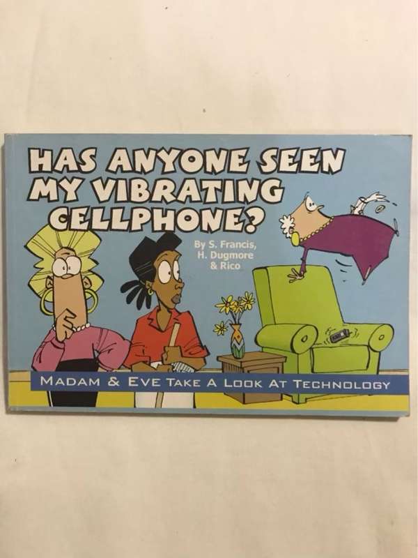 Has anyone seen my vibrating cellphone? - S. Francis
