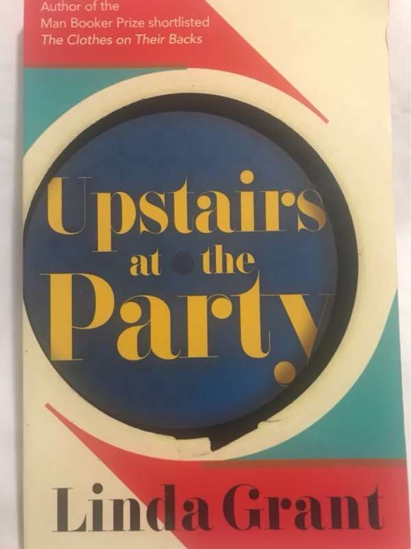 Upstairs at the Party - Linda Grant