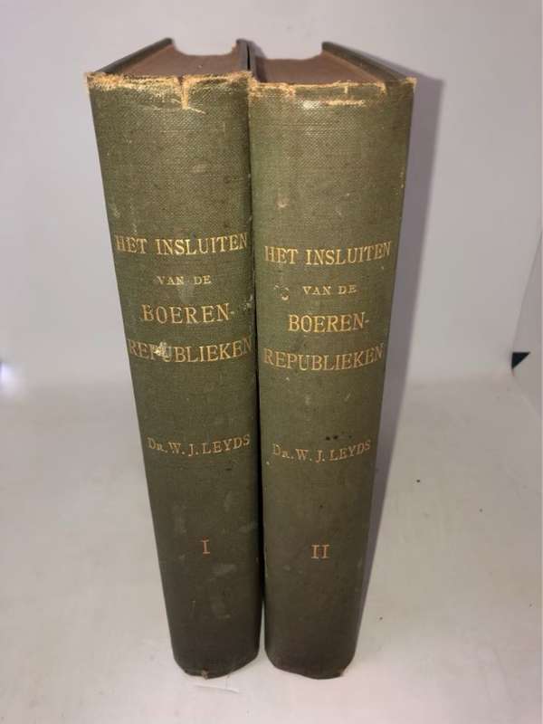 Het Insluiten van de Boeren-Republieken.  2 Volumes 1914 - W.J.Leyds