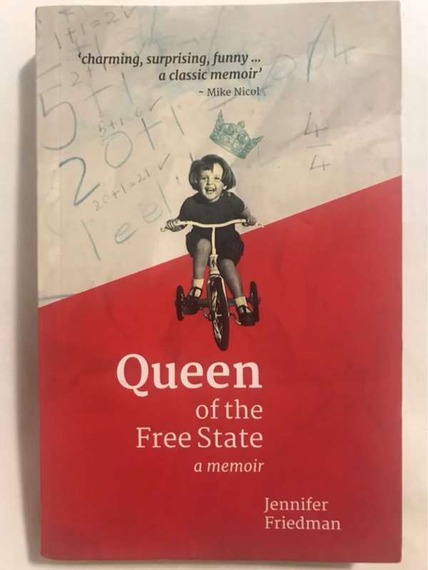 Queen Of The Free State - Jennifer Friedman