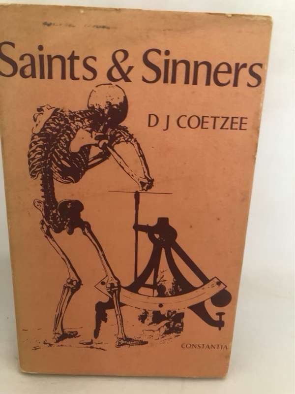 Saints & Sinners *SIGNED* - D.J.Coetzee
