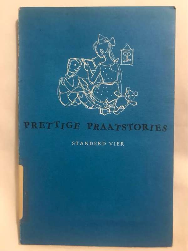 Prettige Praatstories, Standerd Vier - A.K.Bot rn Ander