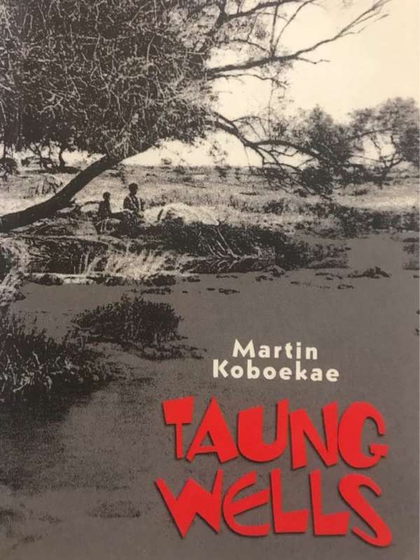 Taung Wells - Martin Koboekae