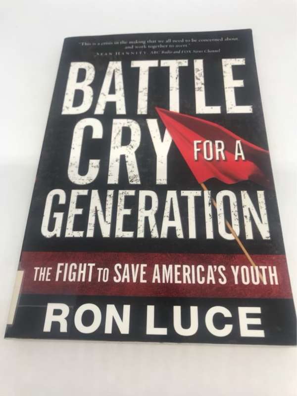 Battle Cry For A Generation - Ron Luce