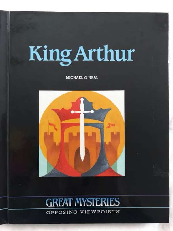 King Arthur, Opposing Viewpoints - Michael O'Neal