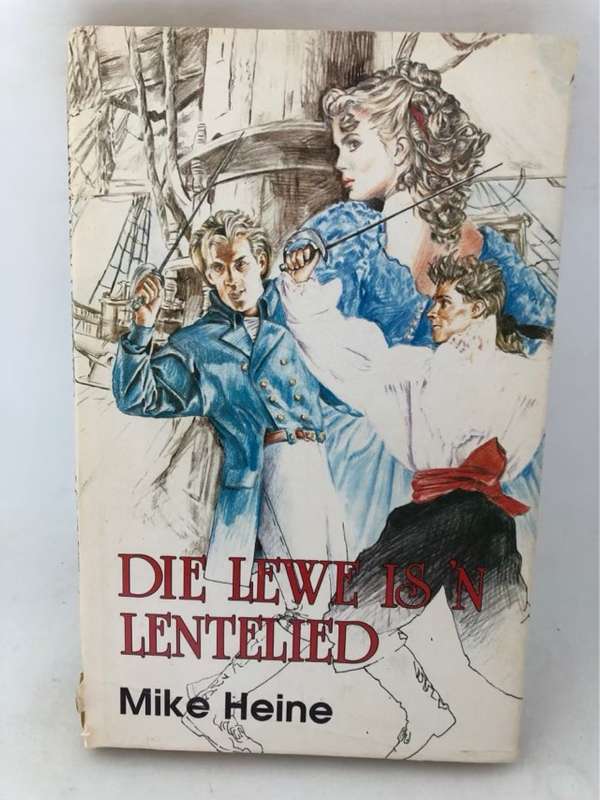 Die Lewe is 'n Lentelied - Mike Heine