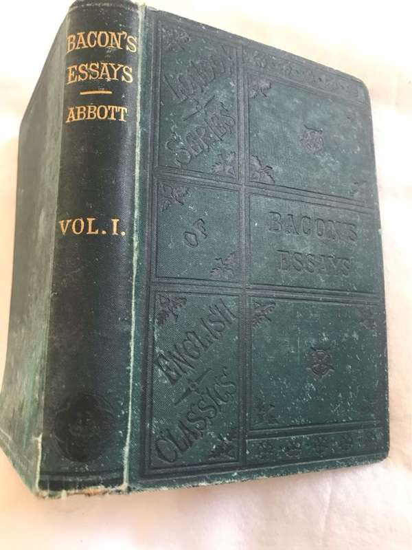 Bacons Essays 1884, With Introduction, Notes and Index - Edwin A.A.Abbott
