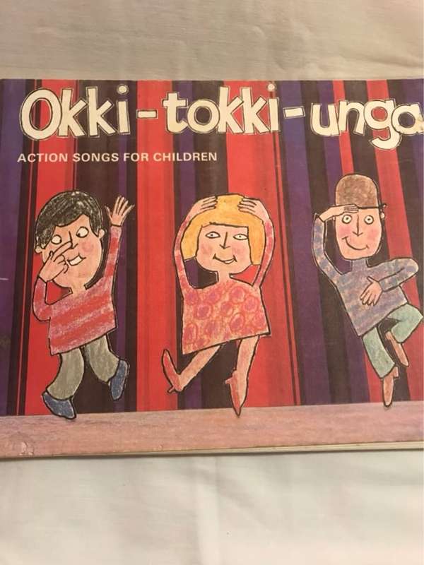 Okki-Tokki-Unga, Action Songs For Children - Beatrice Harrop
