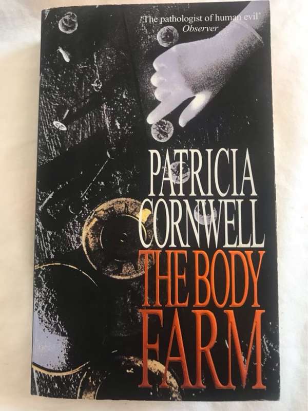 The Body Farm - Patricia Daniels Cornwell