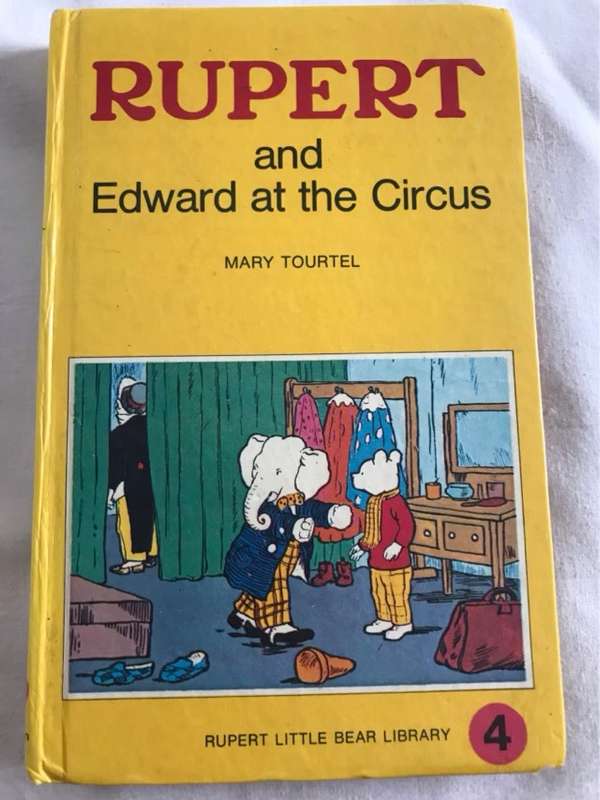 Rupert and Edward at the Circus - Mary Tourtel