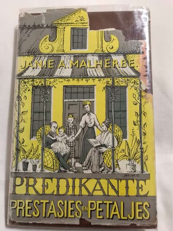Predikante-prestasies En Petaljes - Janie A.Malherbe
