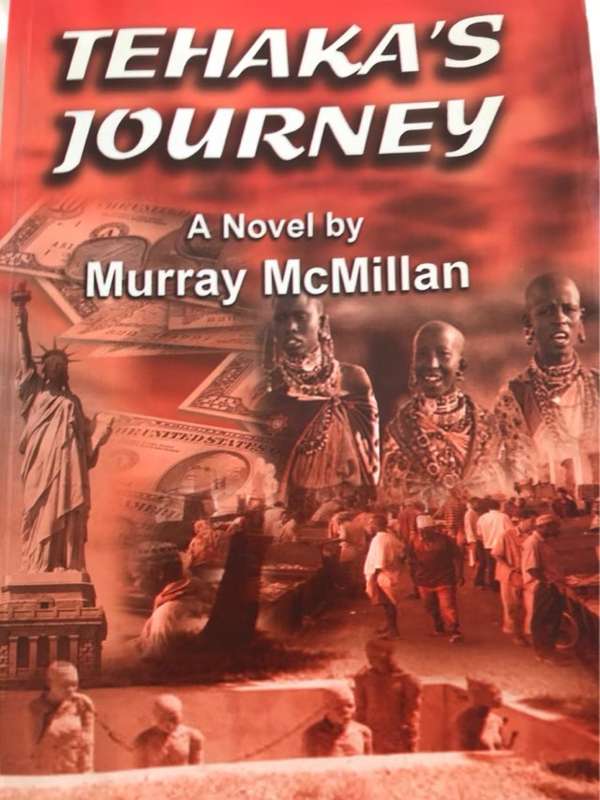 Tehakas Journey - Murray McMillan