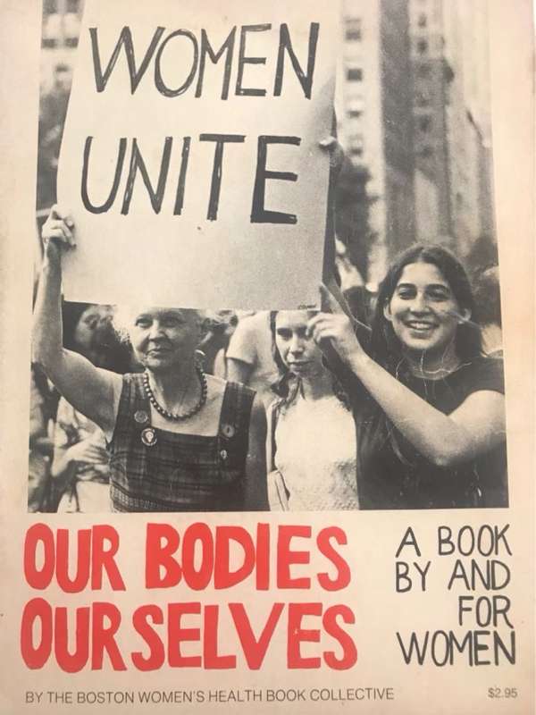 Our Bodies, Ourselves - The Boston Womens Health Book Collective