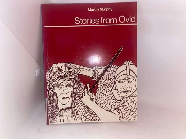 Stories from Ovid - Martin Murphy