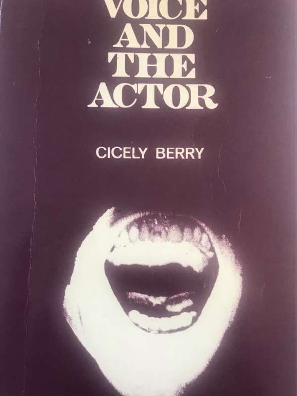 Voice and the Actor - Cicely Berry