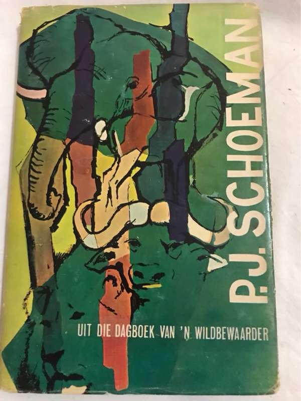 Uit die Dagboek van 'n Wildbewaarder - P.J.Schoeman
