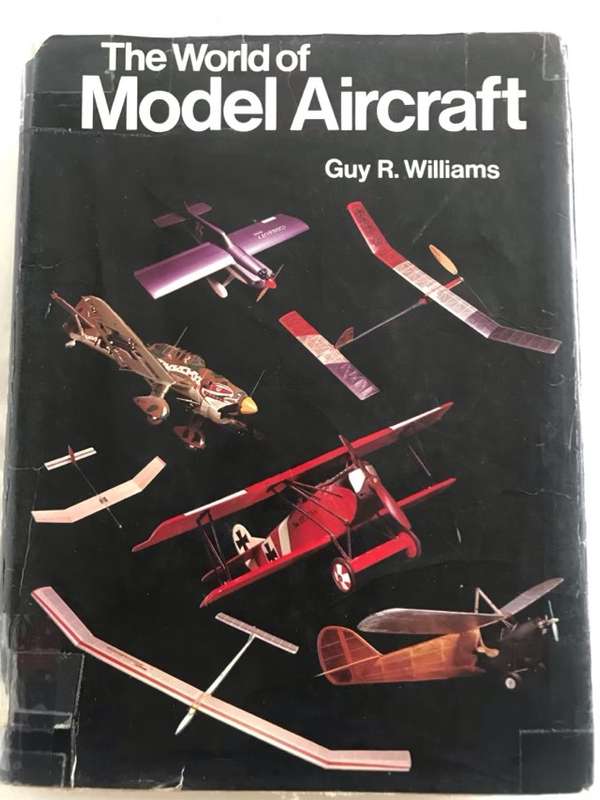 The World of Model Aircraft - Guy R.Williams