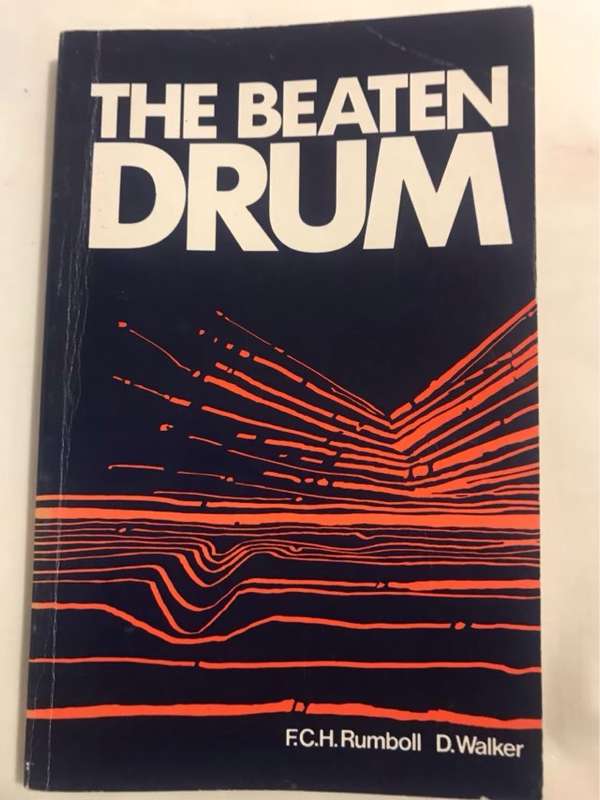 The Beaten Drum - F.C.H.Rumboll & D.Walker