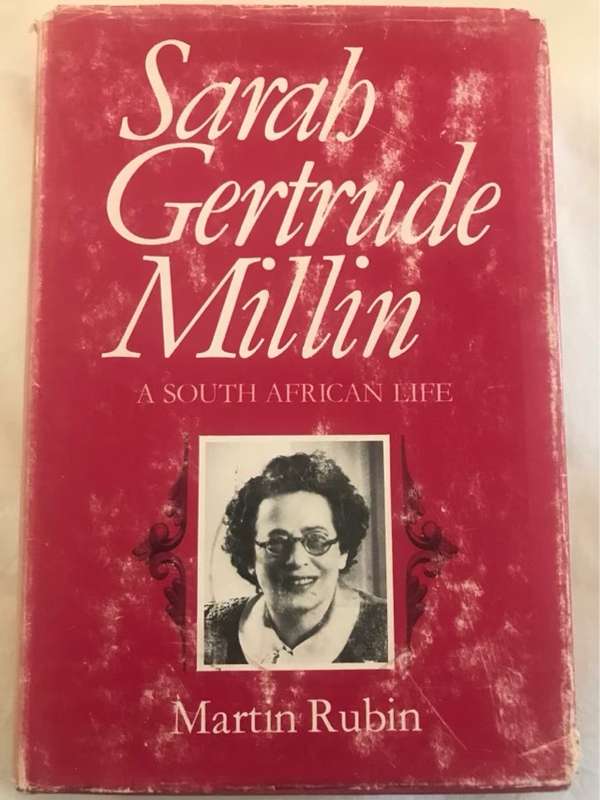 Sarah Gertrude Millin - Martin Rubin