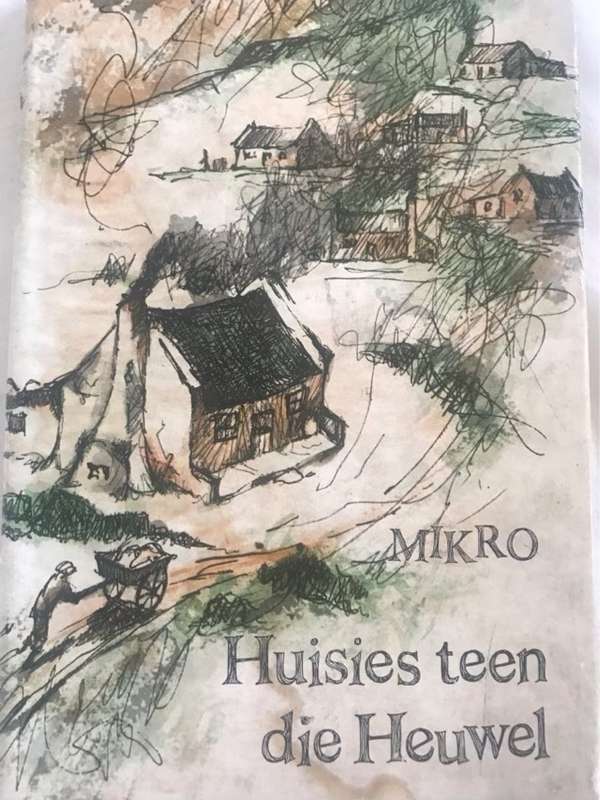 Huisies teen die Heuwel - Mikro