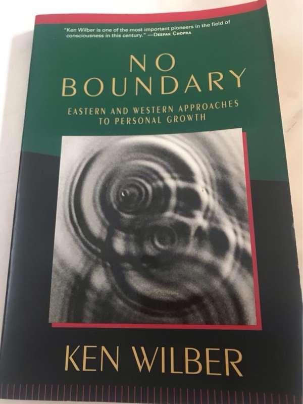 No boundary, Eastern and Western approaches to personal growth - Ken Wilber